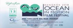 Ocean in Motion Film Festival 2018 at Cafe del Mar Phuket