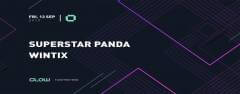 GLOW Friday pres. Superstar Panda & Wintix