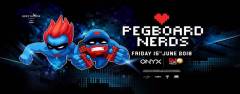Pegboard Nerds at Onyx