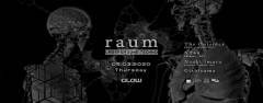 Raum at GLOW