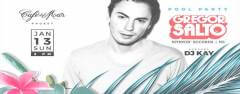 Pool Party with Gregor Salto at Cafe del Mar Phuket
