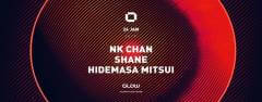 GLOW Thursday w/ Nk chan / Shane / Hidemasa