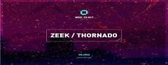 GLOW Wednesday w/ Zeek & Thornado