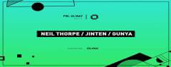 GLOW Friday w/ Neil Thorpe, Jinten & Gunya