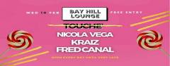 TOUCHE' w/ NICOLA VEGA - FRED CANAL - KRAIZ