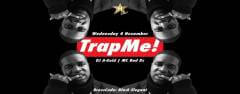 TrapMe! w/ A-GOLD x BAD DZ